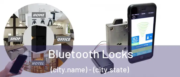  Bluetooth Locks (city.name) - (city.state)